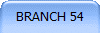 BRANCH 54