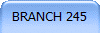 BRANCH 245