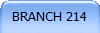 BRANCH 214