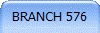 BRANCH 576